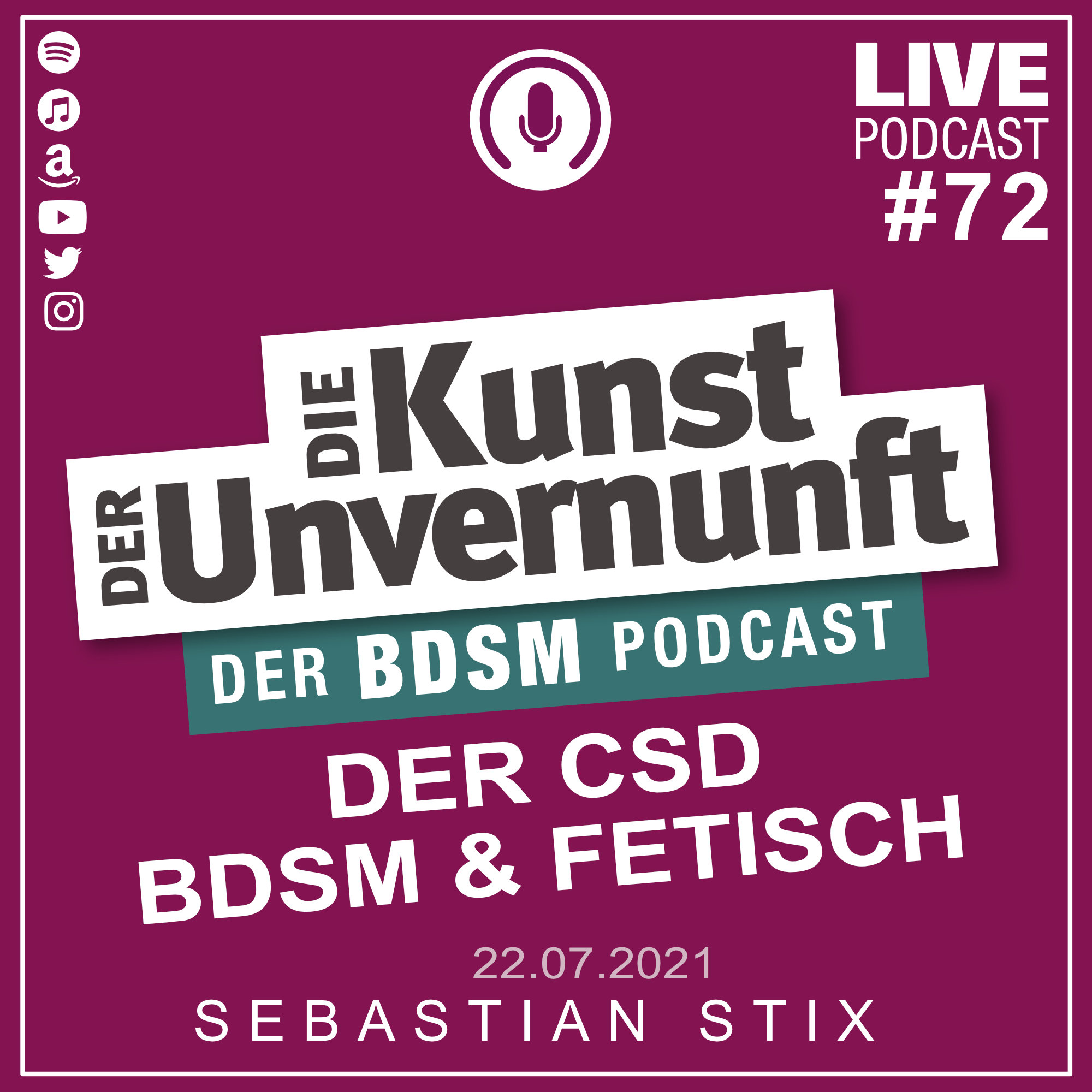 Cover Unvernunft Live 22.07.2021 - Der CSD, BDSM und FETISCH