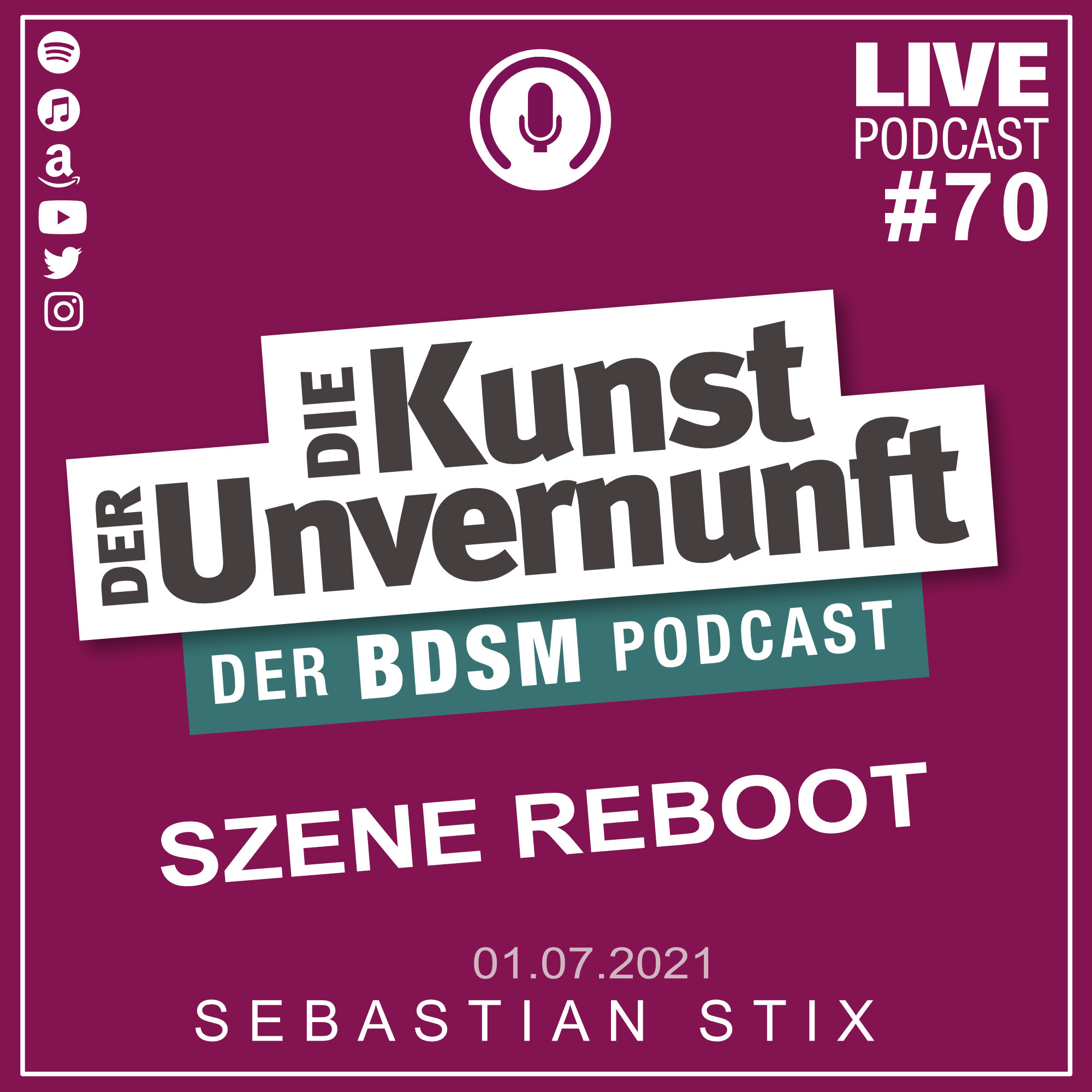 Cover Unvernunft Live 01.07.2021 - Thema SZENE REBOOT