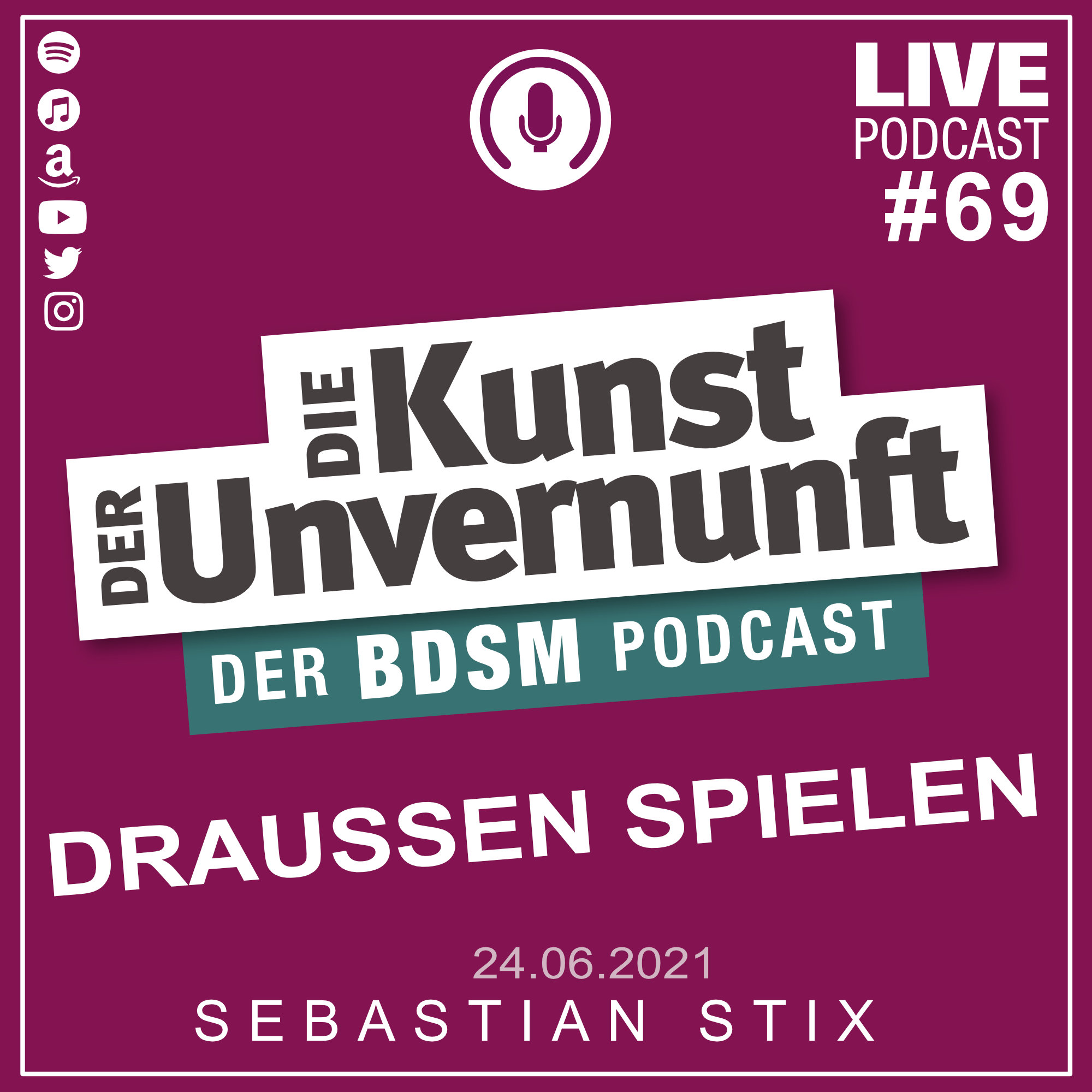 Cover Unvernunft Live 24.06.2021 - Thema DRAUSSEN