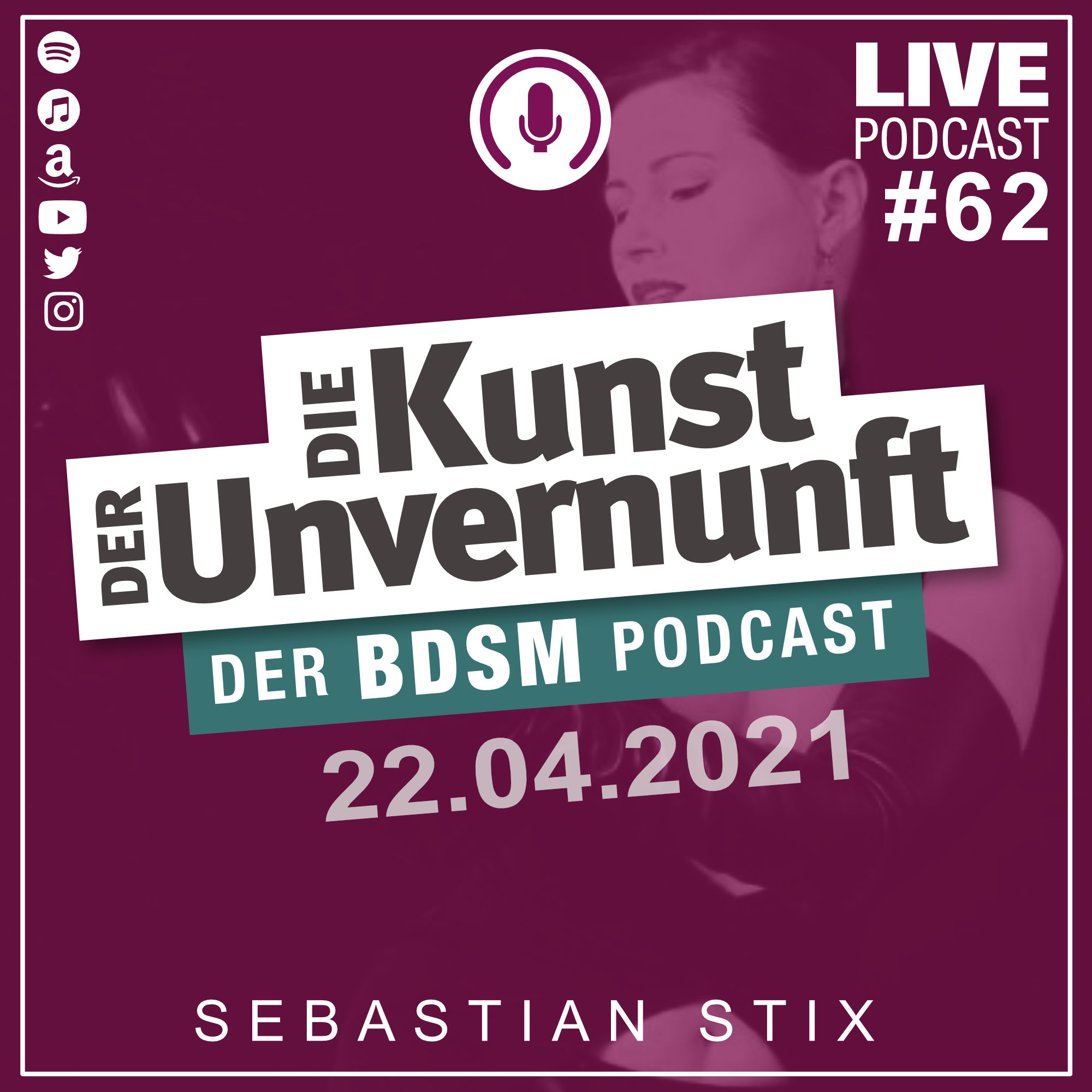 Cover Unvernunft Live 22.04.2021 - Orgasmustrigger