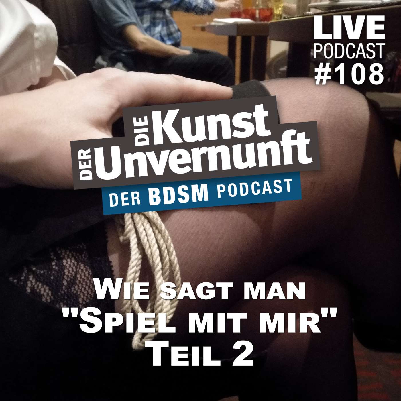 Cover Unvernunft Live 19.01.23 -  Spieleinladungen - Spiel mit mir - Teil 2