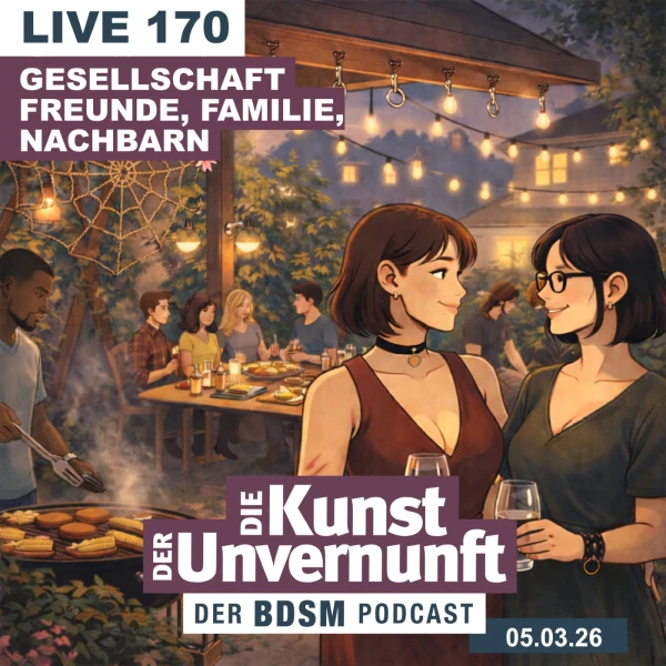 Coverbild Unvernunft Live 170 - Gesellschaft - Wer weiß was